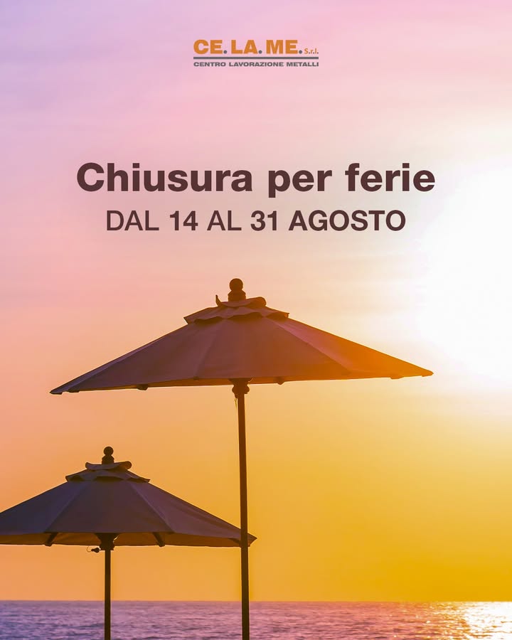 Comunichiamo ai nostri clienti che dal 14 al 31 agosto
